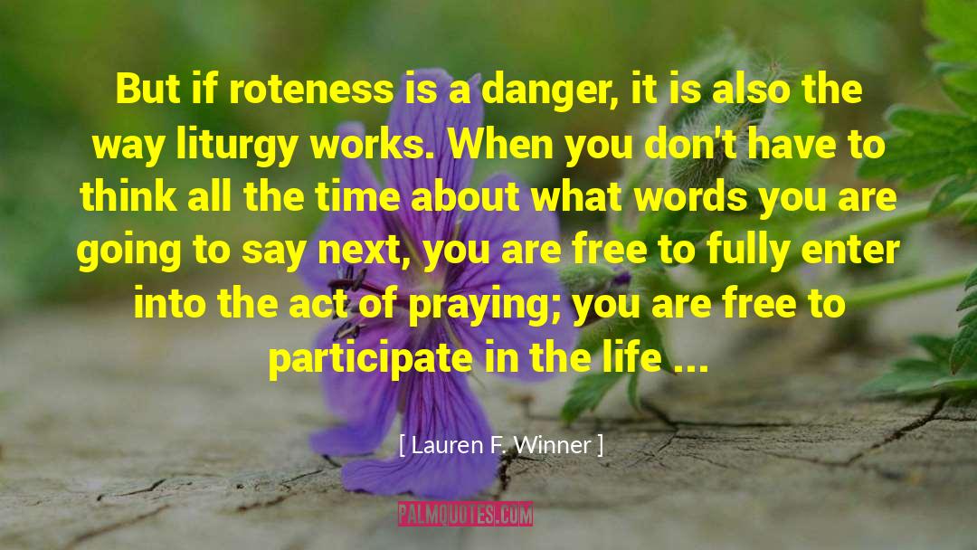 Religious Act quotes by Lauren F. Winner