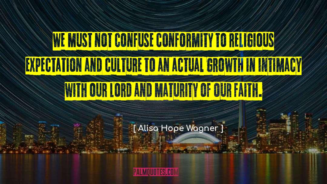 Religious Activities quotes by Alisa Hope Wagner