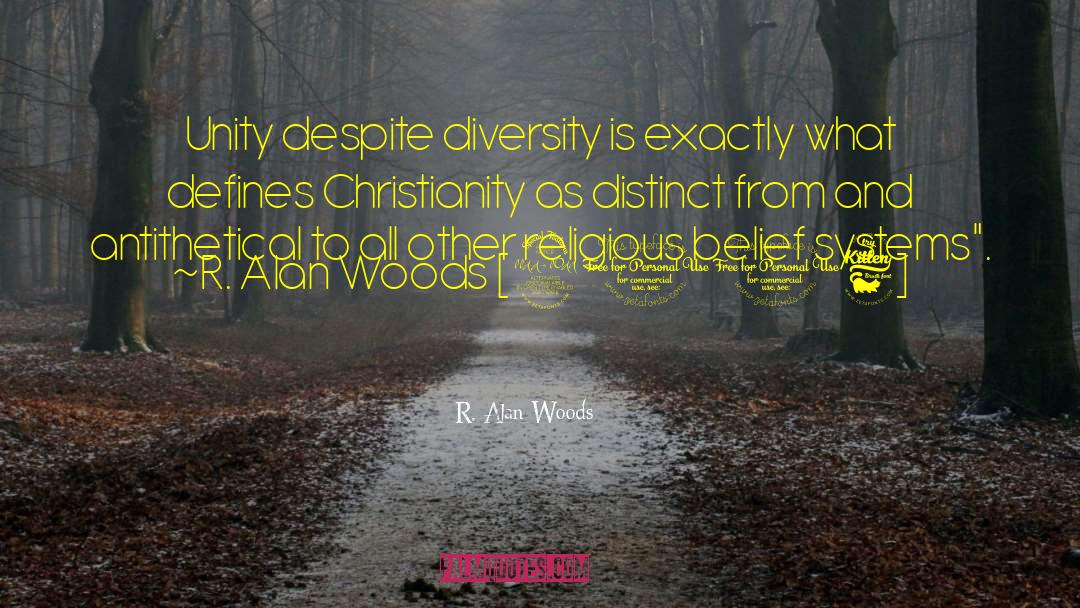 Religious Belief quotes by R. Alan Woods