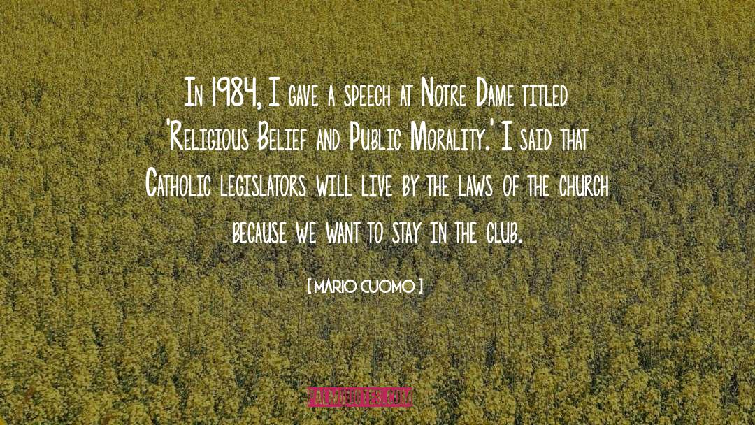 Religious Belief quotes by Mario Cuomo