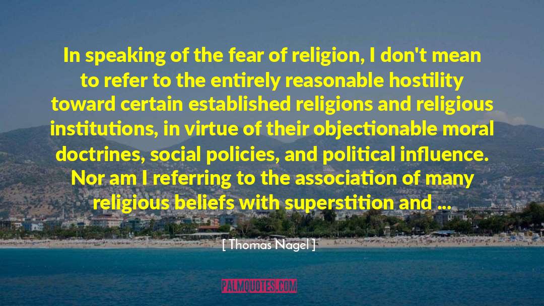 Religious Beliefs quotes by Thomas Nagel