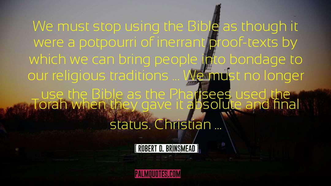 Religious Bias quotes by Robert D. Brinsmead