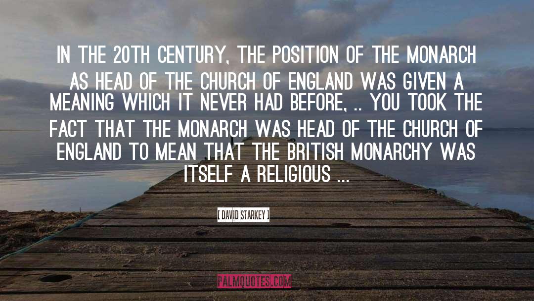 Religious Bigotry quotes by David Starkey