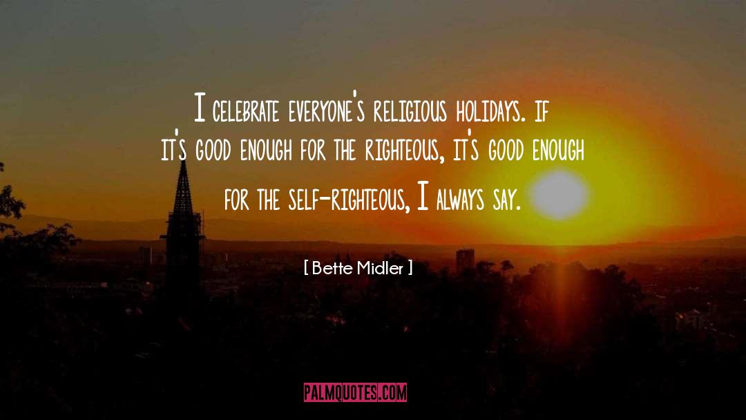 Religious Childhood quotes by Bette Midler