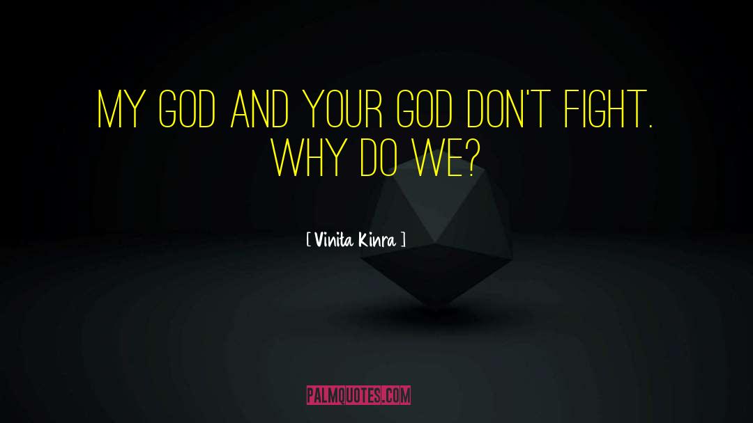 Religious Claims quotes by Vinita Kinra