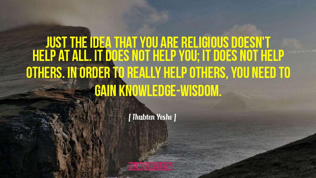 Religious Coexistence quotes by Thubten Yeshe