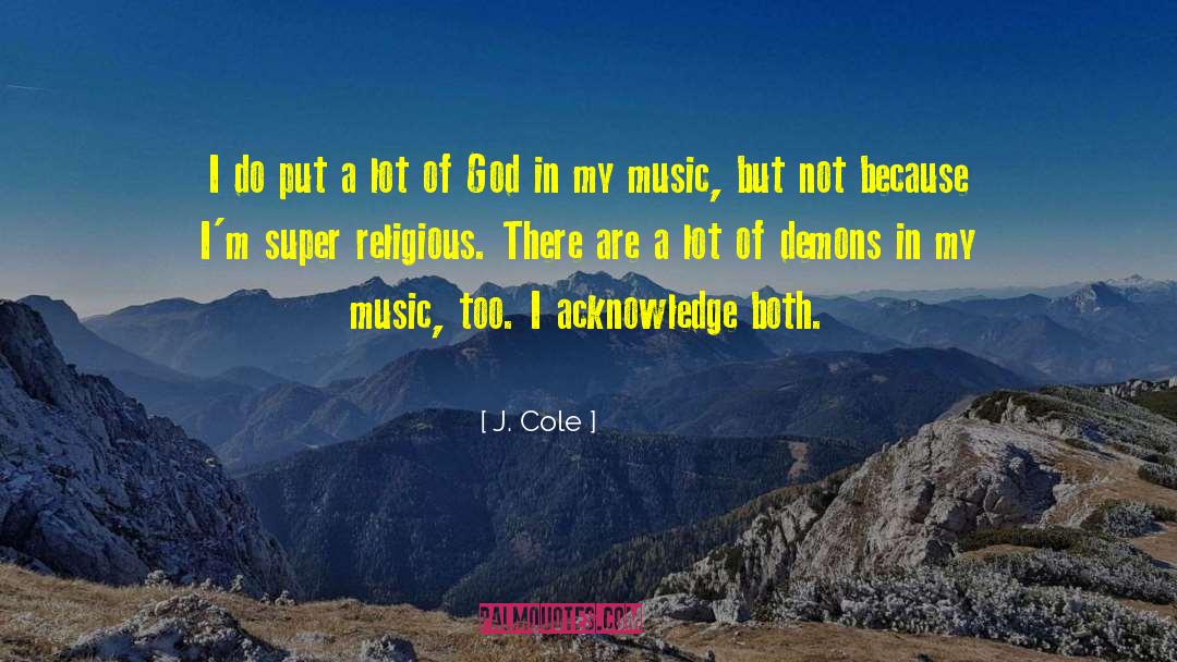 Religious Community quotes by J. Cole