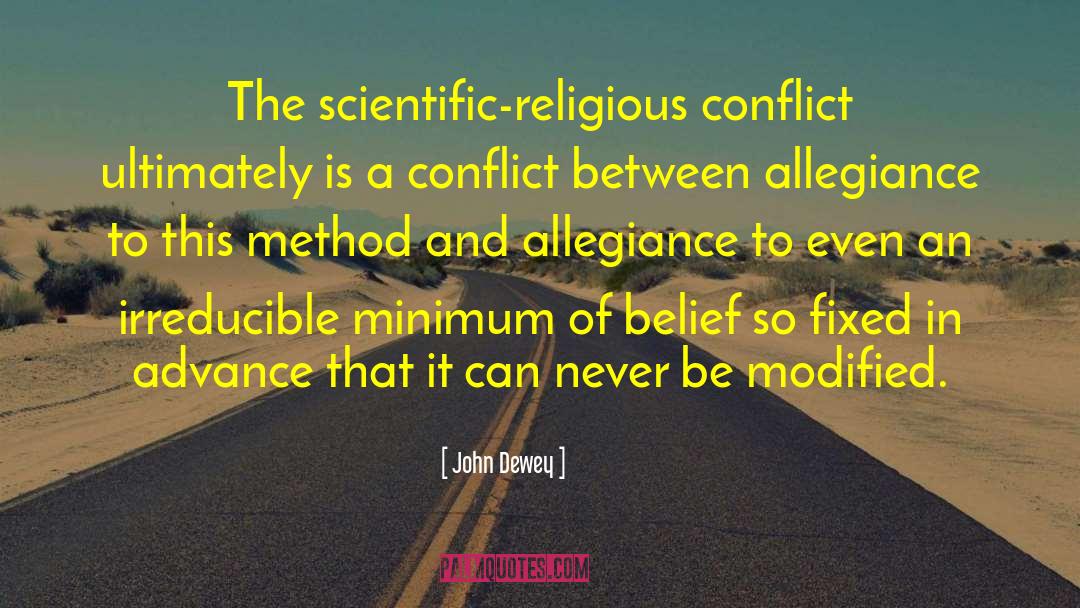 Religious Conflict quotes by John Dewey