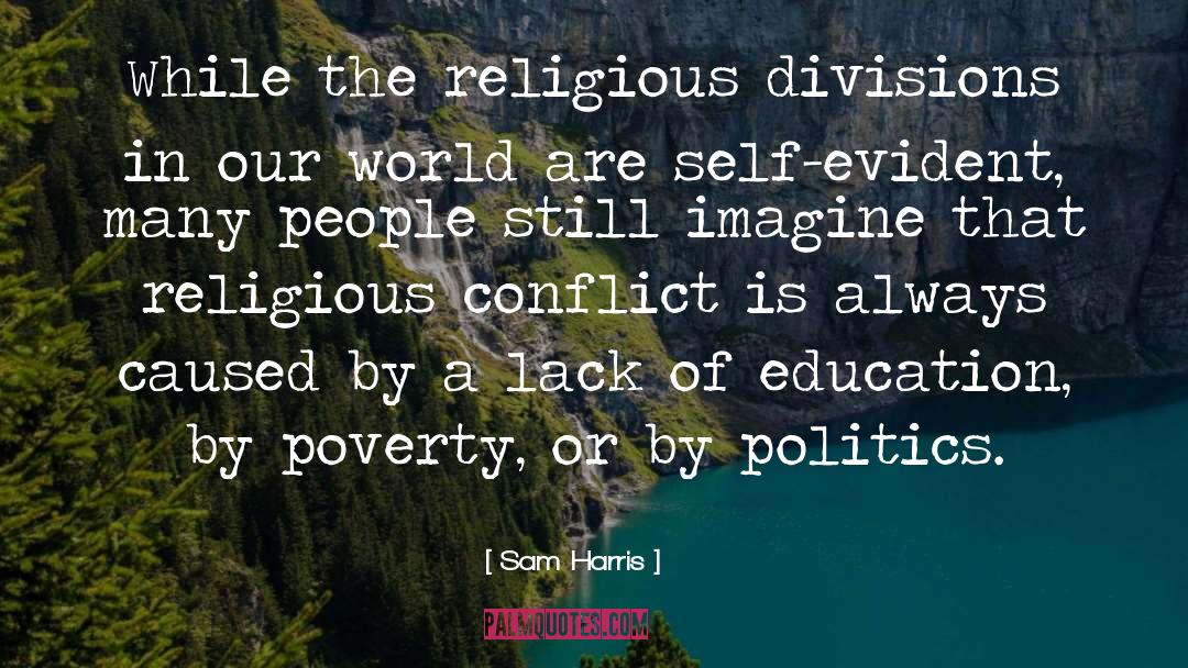 Religious Conflict quotes by Sam Harris
