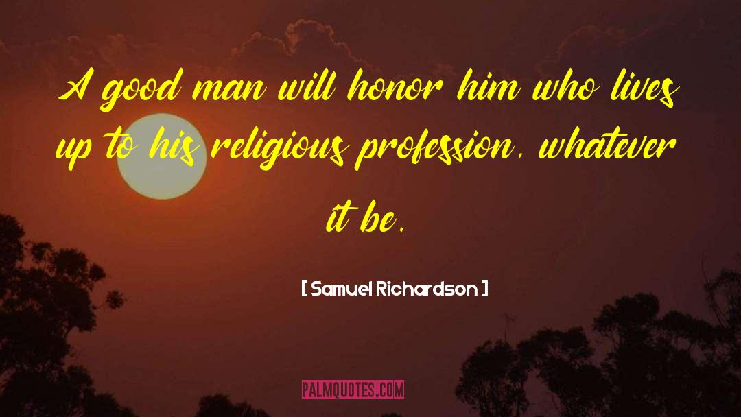 Religious Controversy quotes by Samuel Richardson