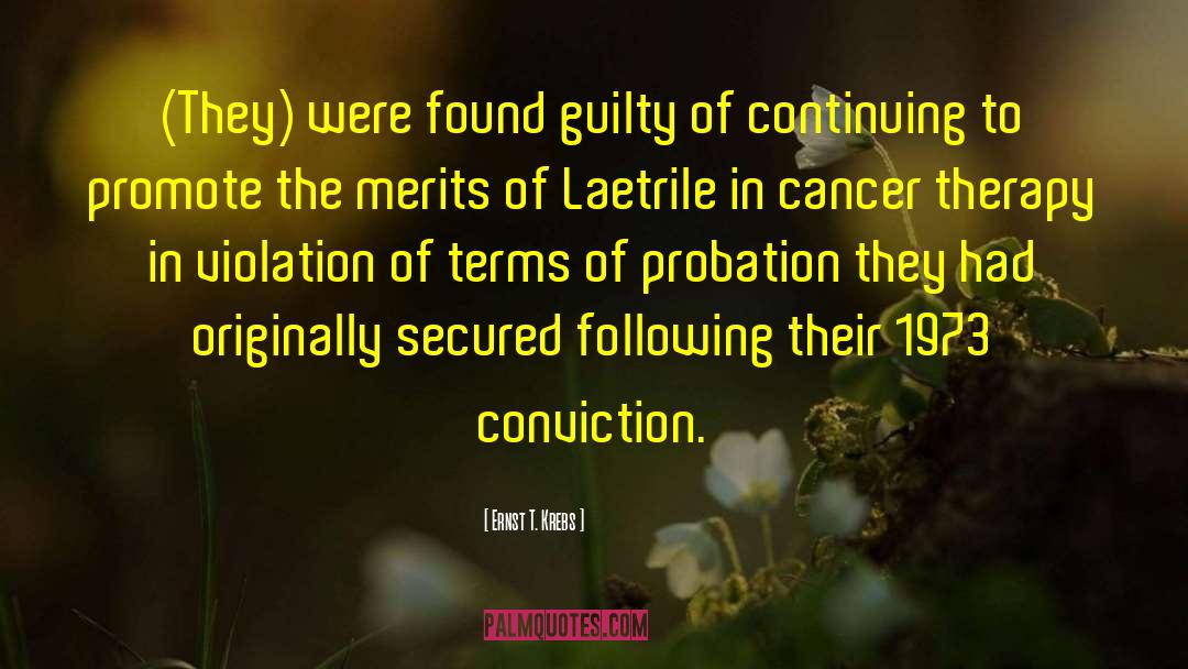 Religious Conviction quotes by Ernst T. Krebs