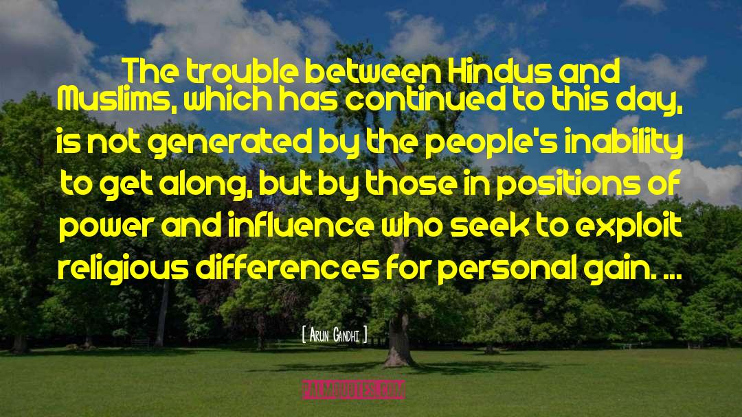 Religious Differences quotes by Arun Gandhi