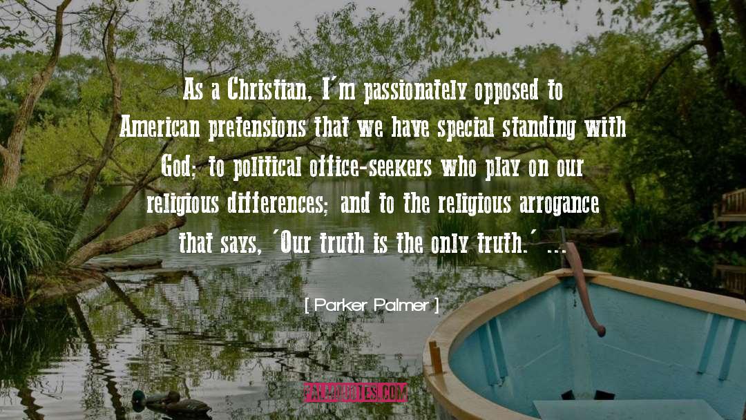 Religious Differences quotes by Parker Palmer