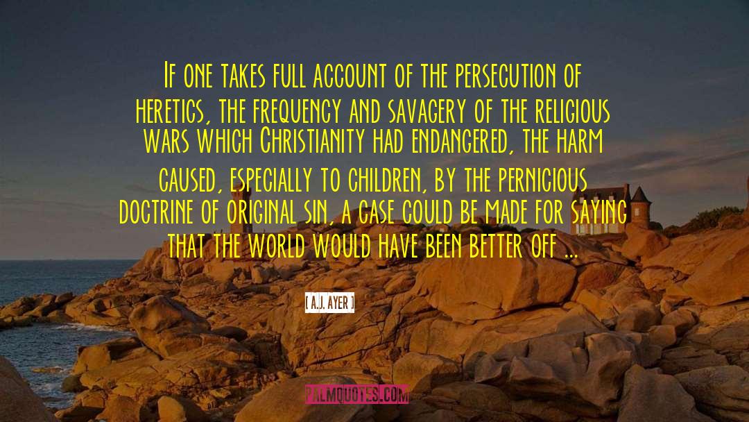 Religious Discrimination quotes by A.J. Ayer