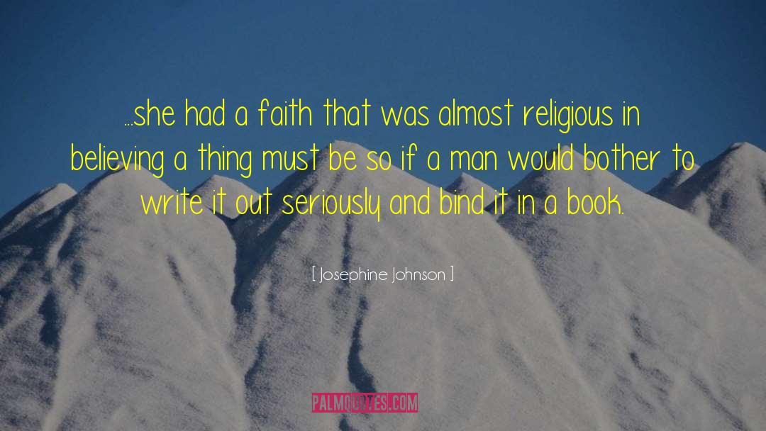 Religious Distortion quotes by Josephine Johnson