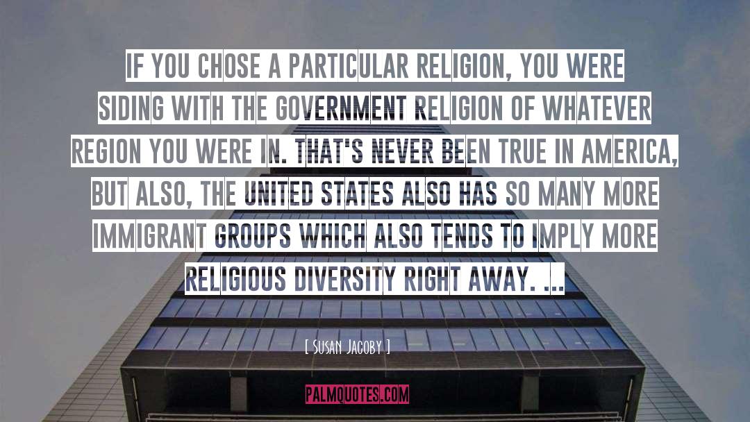 Religious Diversity quotes by Susan Jacoby