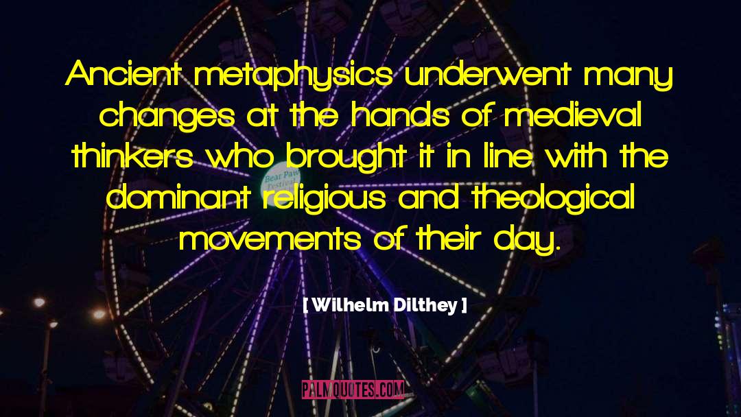 Religious Division quotes by Wilhelm Dilthey