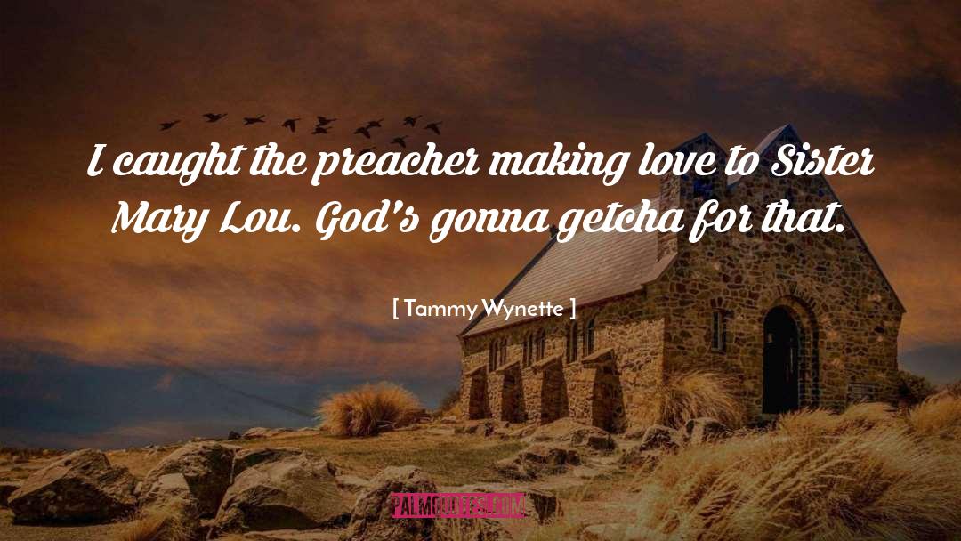 Religious Division quotes by Tammy Wynette