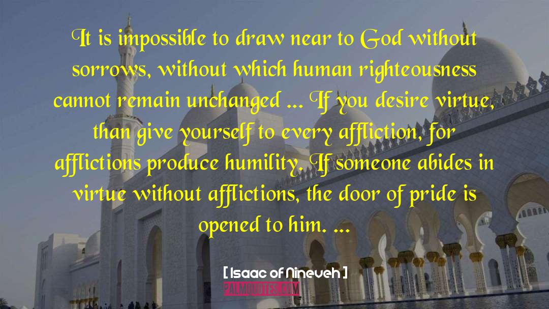 Religious Doctrines quotes by Isaac Of Nineveh