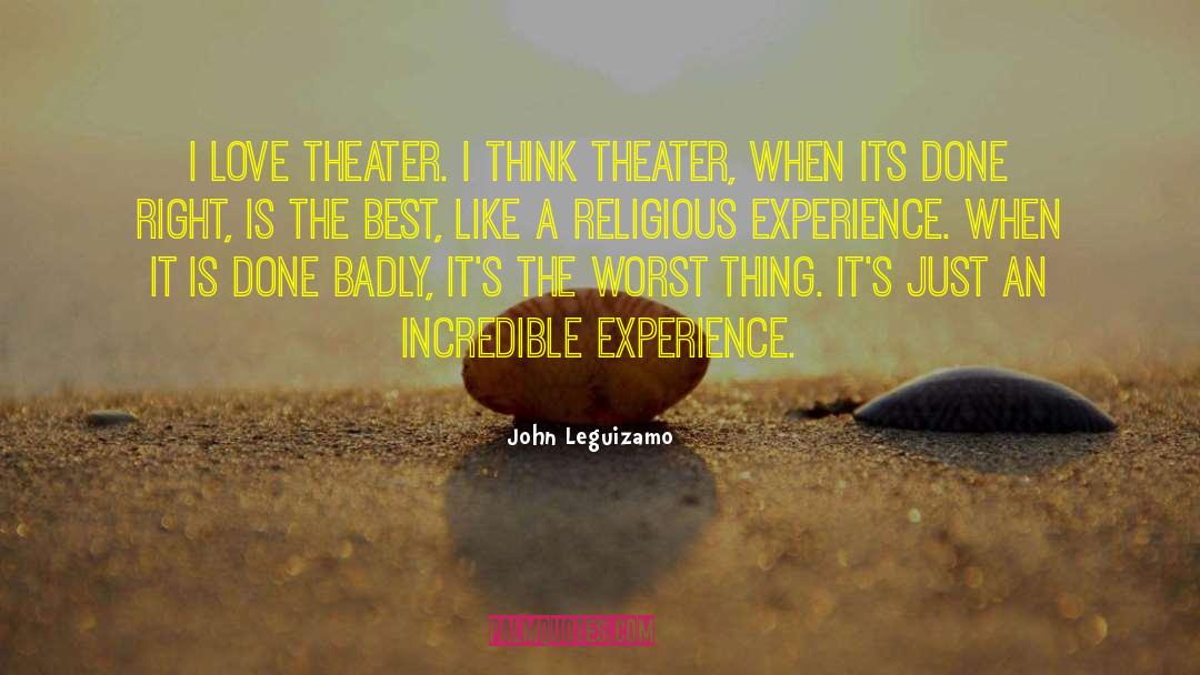 Religious Doctrines quotes by John Leguizamo