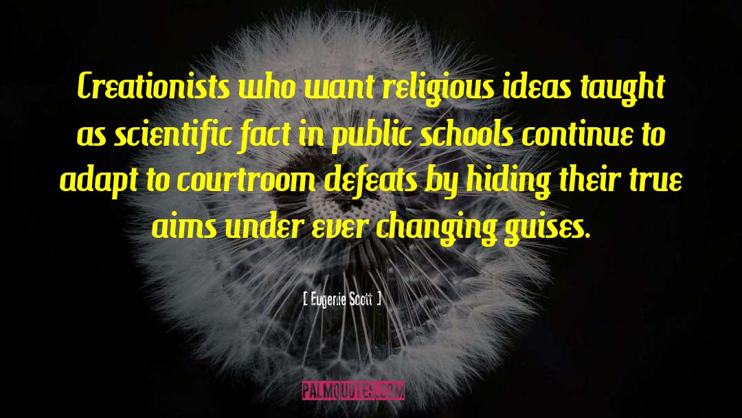 Religious Dogma quotes by Eugenie Scott