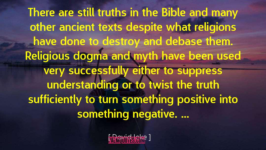 Religious Dogma quotes by David Icke