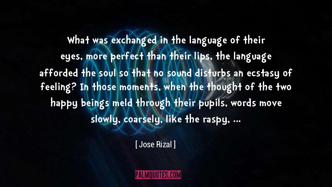 Religious Ecstasy quotes by Jose Rizal