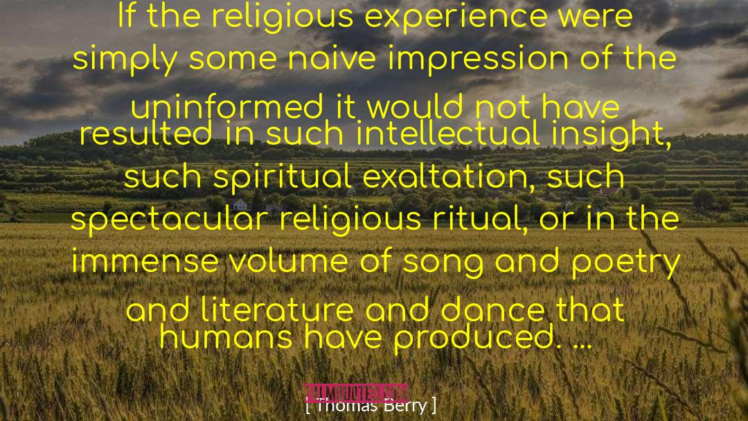 Religious Experience quotes by Thomas Berry