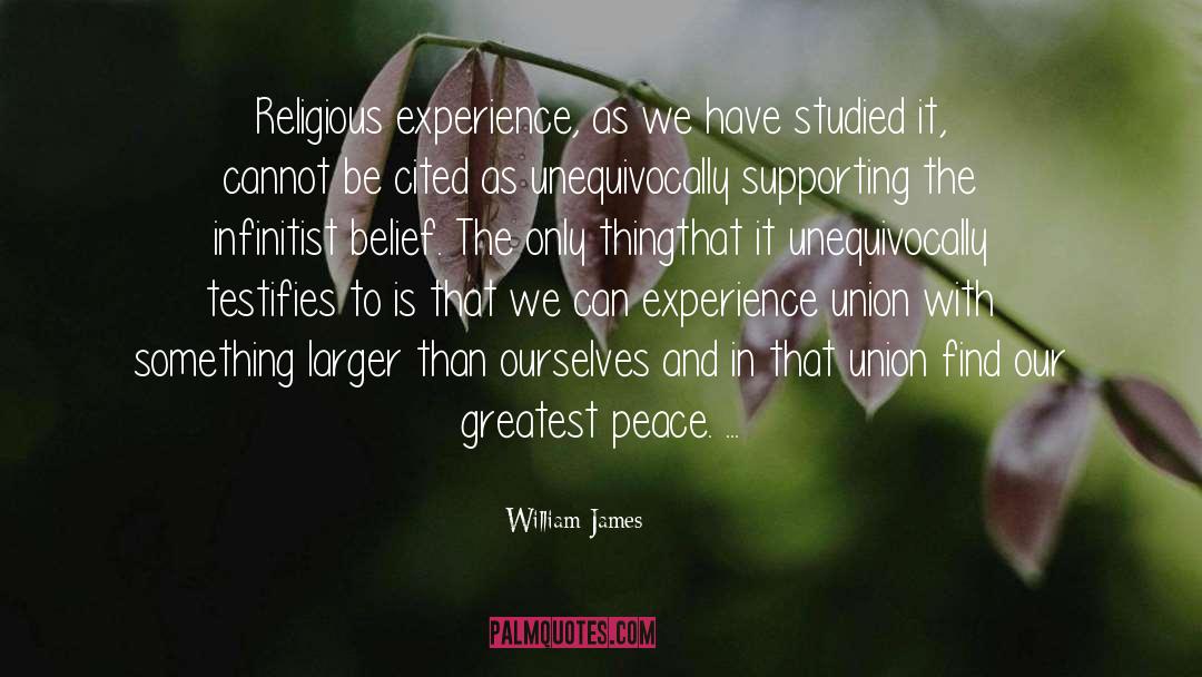 Religious Experience quotes by William James