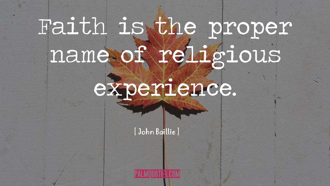 Religious Experience quotes by John Baillie