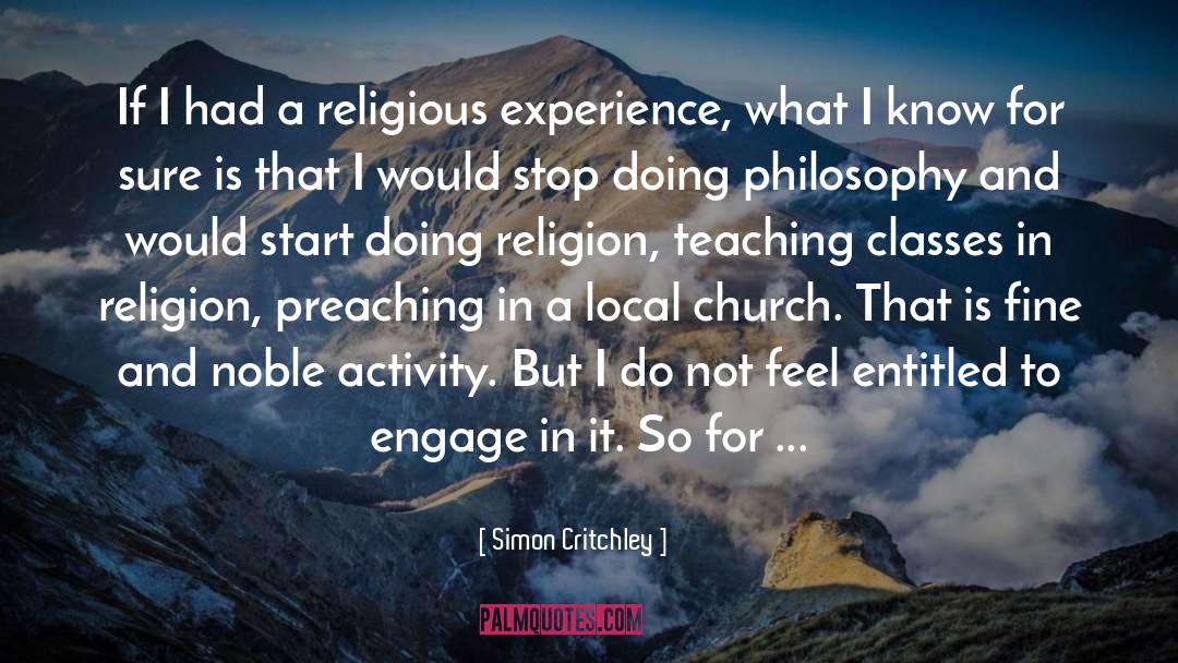 Religious Experience quotes by Simon Critchley