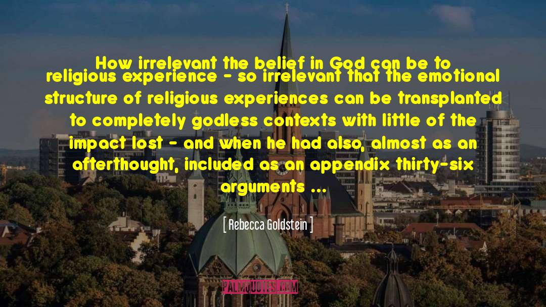 Religious Experience quotes by Rebecca Goldstein