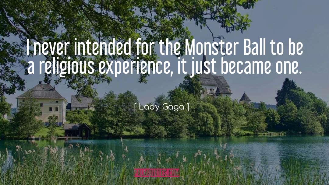 Religious Experience quotes by Lady Gaga