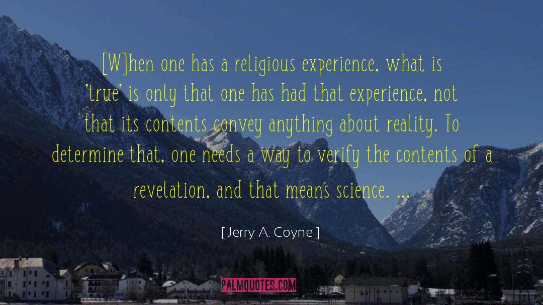 Religious Experience quotes by Jerry A. Coyne