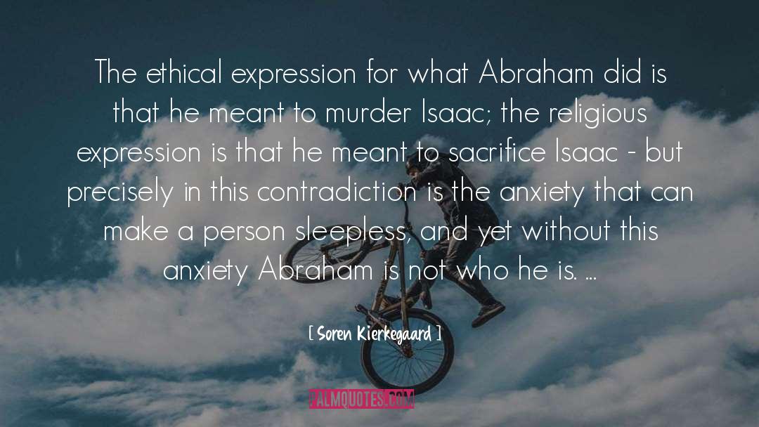 Religious Expression quotes by Soren Kierkegaard