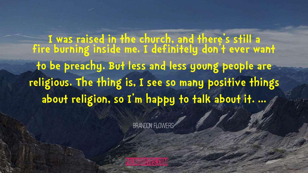 Religious Extremism quotes by Brandon Flowers