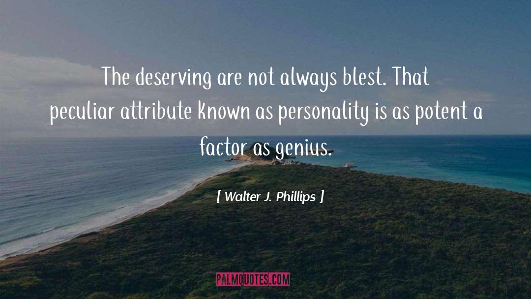 Religious Factor quotes by Walter J. Phillips