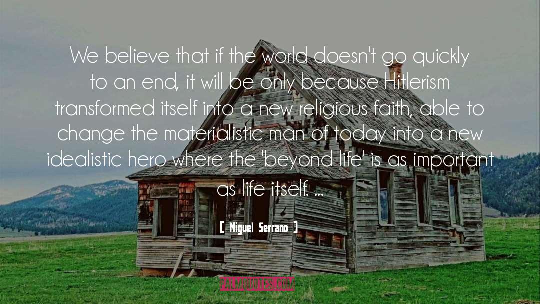 Religious Faith quotes by Miguel Serrano