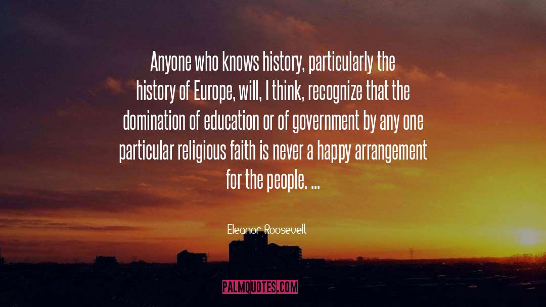 Religious Faith quotes by Eleanor Roosevelt