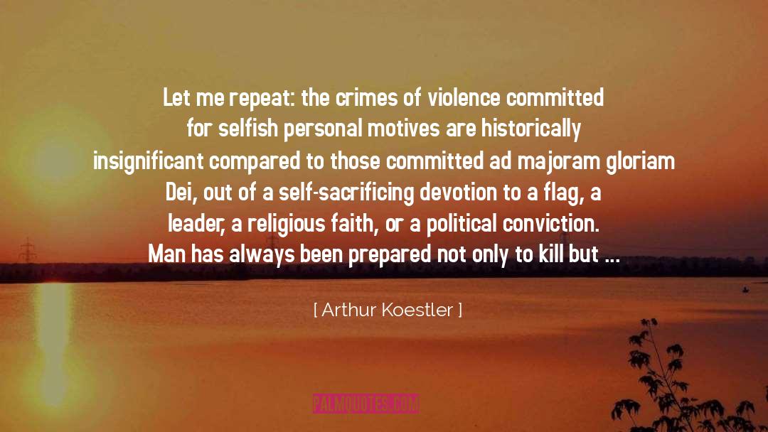 Religious Faith quotes by Arthur Koestler