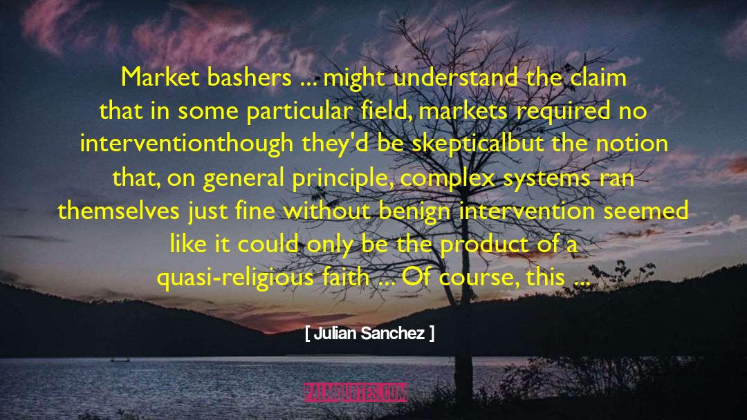 Religious Faith quotes by Julian Sanchez
