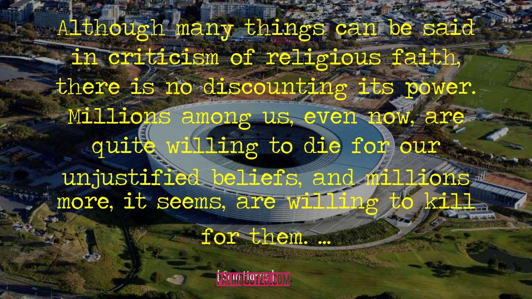 Religious Faith quotes by Sam Harris