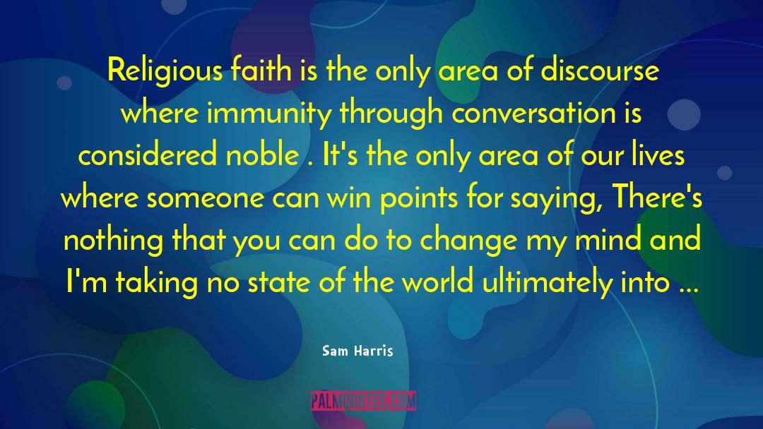 Religious Faith quotes by Sam Harris