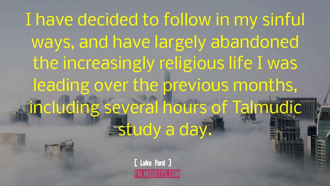 Religious Fallacies quotes by Luke Ford