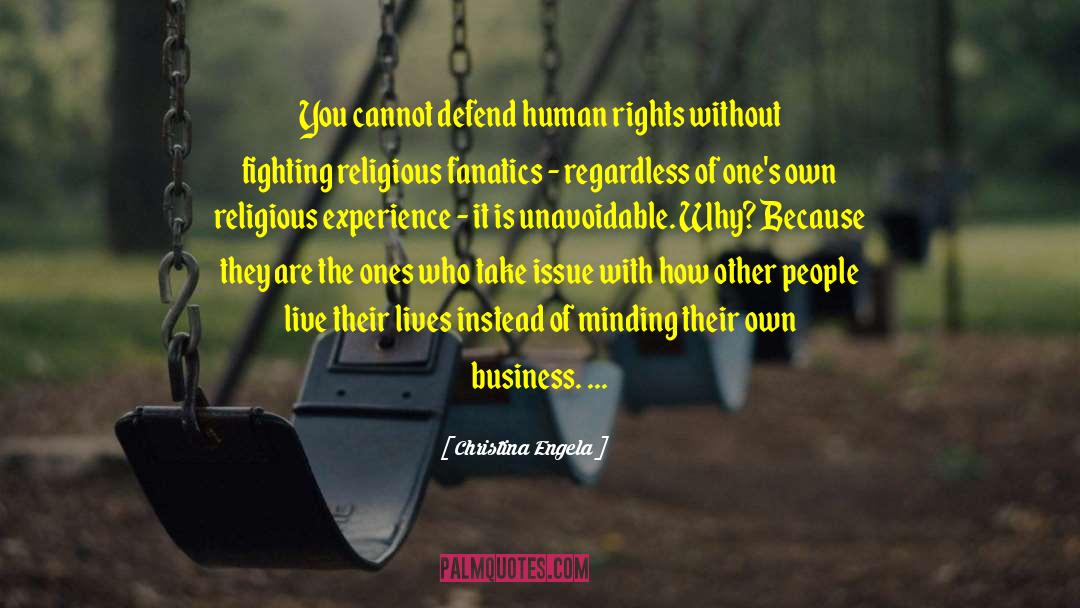 Religious Fanatics quotes by Christina Engela