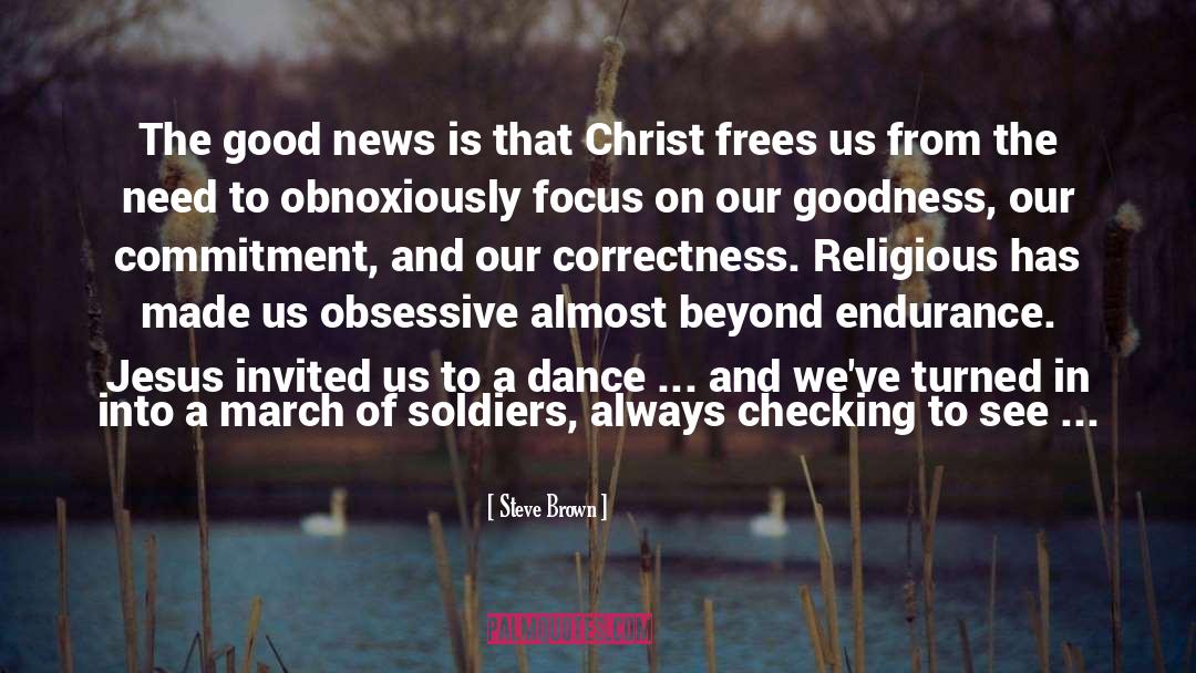 Religious Fanatics quotes by Steve Brown