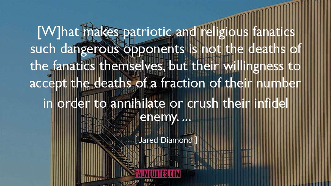 Religious Fanatics quotes by Jared Diamond
