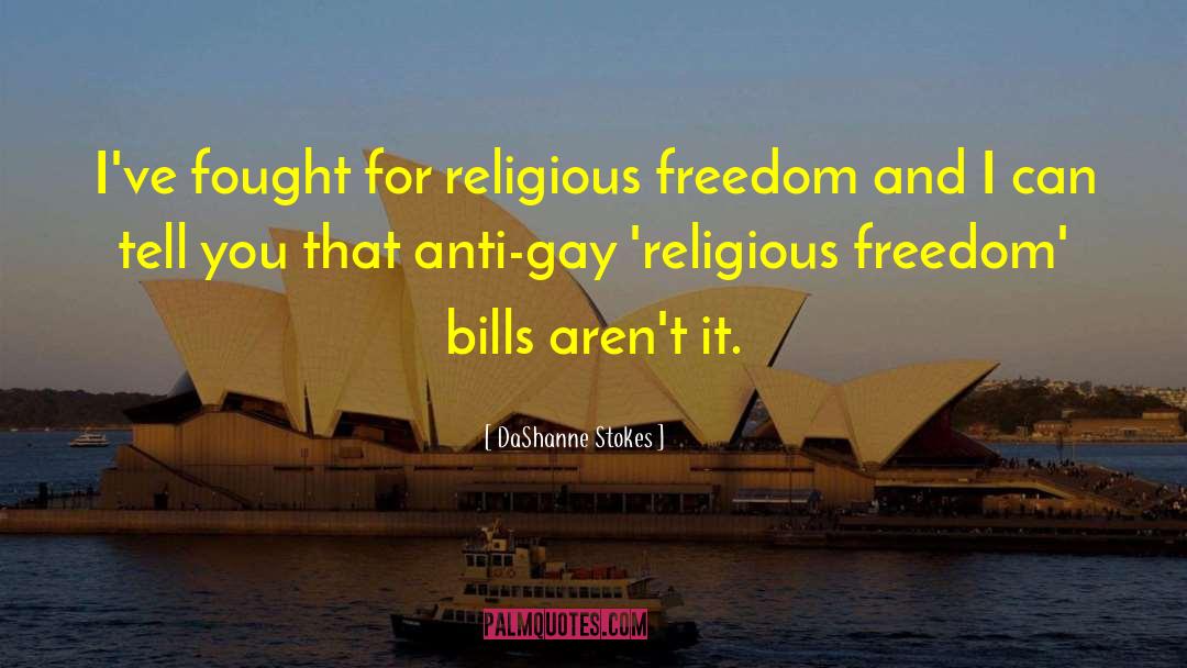 Religious Freedom quotes by DaShanne Stokes