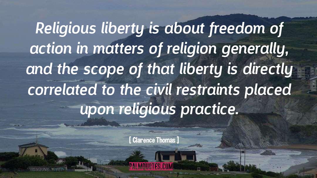 Religious Freedom quotes by Clarence Thomas