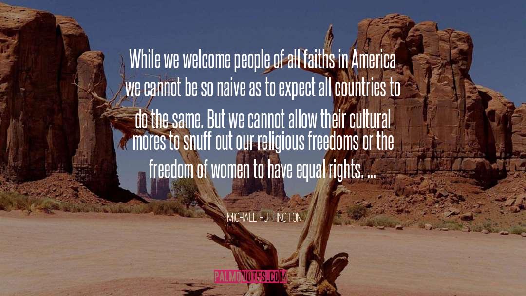 Religious Freedom quotes by Michael Huffington